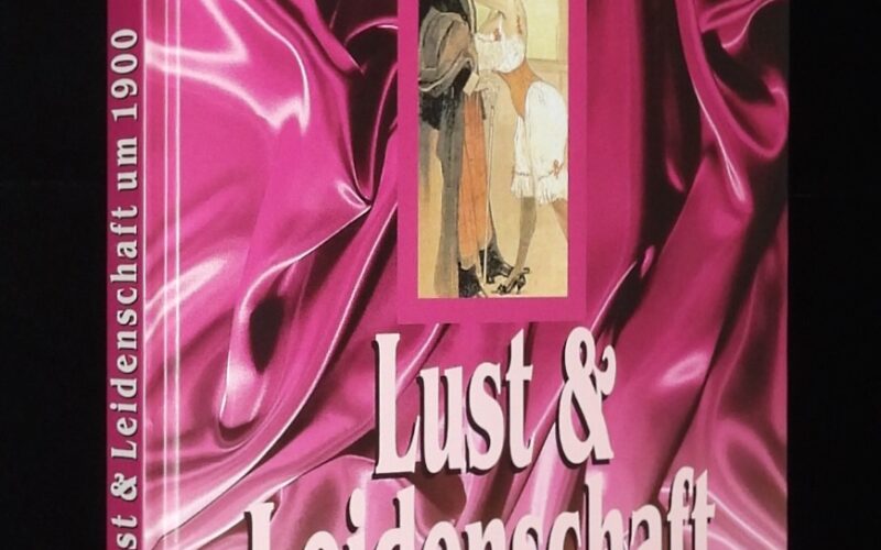 「【洋書】Lust und Leidenschaft um 1900　(C)2000」